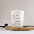 Pregnancy Gift. Funny Pregnancy Candle. Holy shit you're having a baby - Put A Name On It