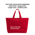 A photo of a tote that shows that text size scales with wording. Short text will be larger and longer text will be smaller