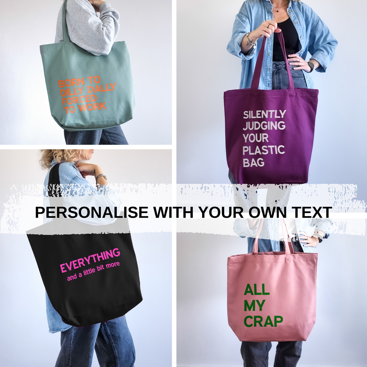 A four-panel collage showing examples of tote bags in different colors: sage green, purple, black, and pink. Each bag has large printed text on the front and each can be personalised with own text. 