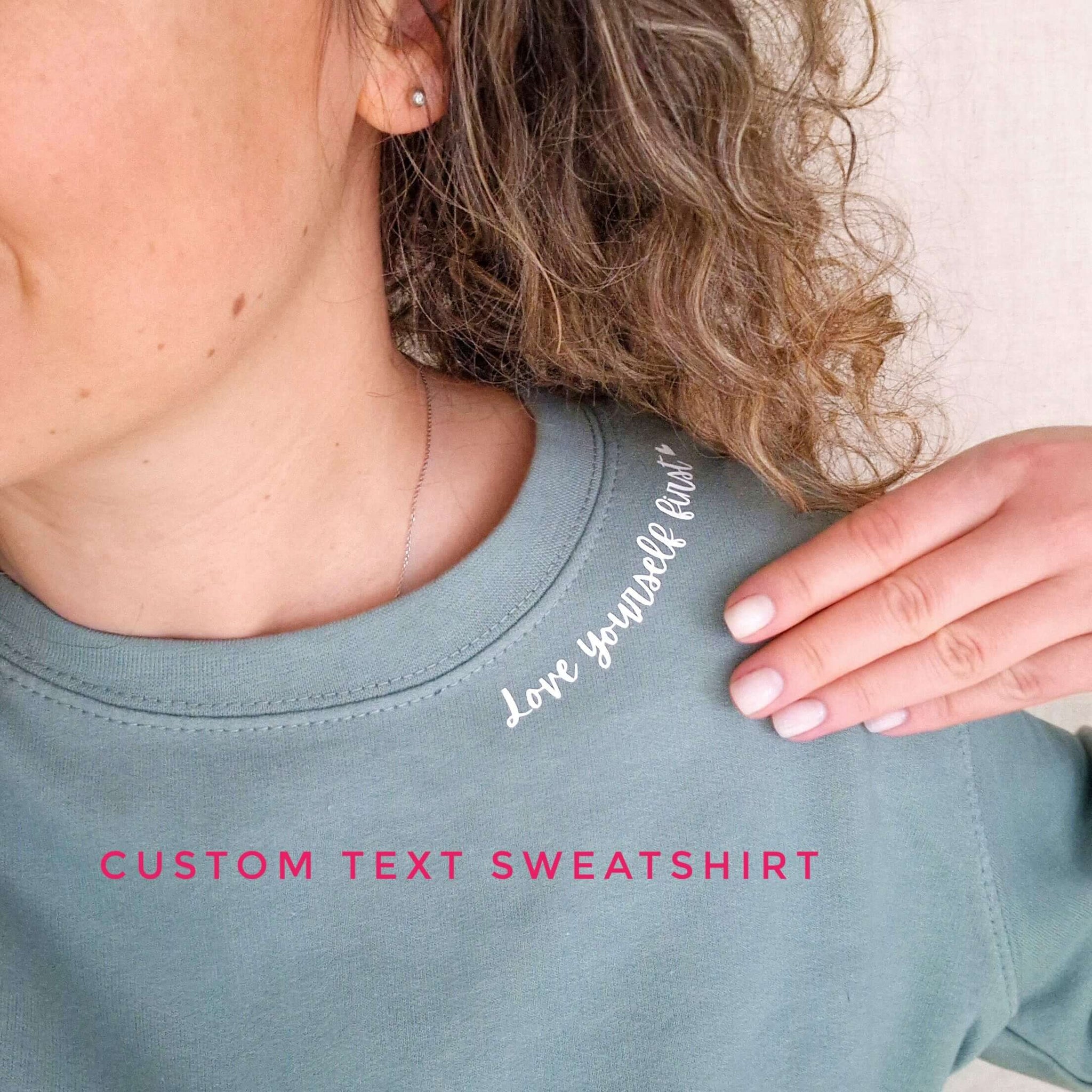 Personalised Slogan Sweatshirt. Motivational quote sweatshirt - Put A Name On It