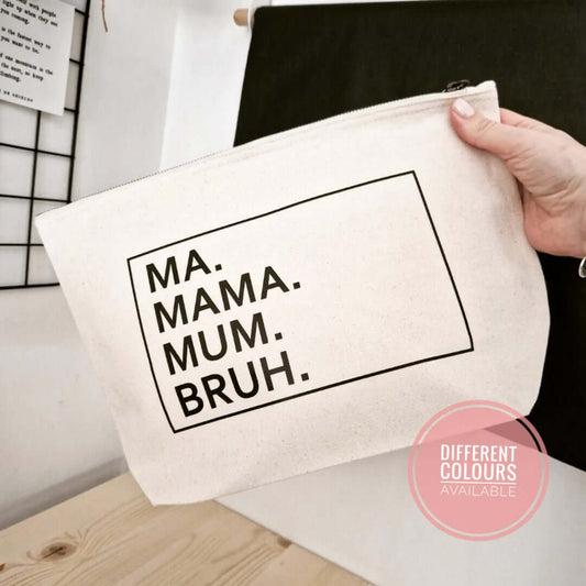 Make Up Pouch For Mum. Funny Make Up Bag For Mom. Accessories Pouch For Mum. - Put A Name On It